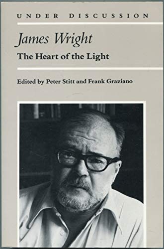 James Wright: The Heart of the Light (UNDER DISCUSSION)