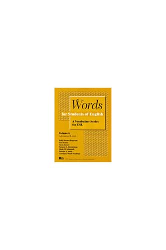 Words for Students of English : A Vocabulary Series for ESL, Vol. 6 (Pitt Series in English As a Second Language)