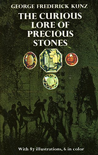 The Curious Lore of Precious Stones