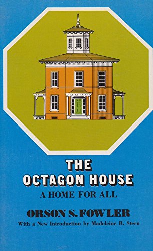 The Octagon House: A Home for All