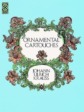 Cover of Ornamental Cartouches (Dover Design Library) by Johann Ulrich Krauss, paperback Book