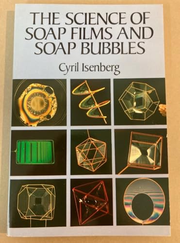 The Science of Soap Films and Soap Bubbles