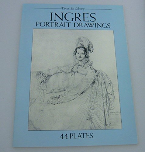 Ingres Portrait Drawings: 44 Plates (Dover Art Library)