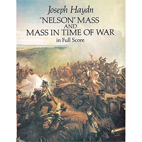 Nelson Mass and Mass in Time of War in Full Score (Dover Music Scores)