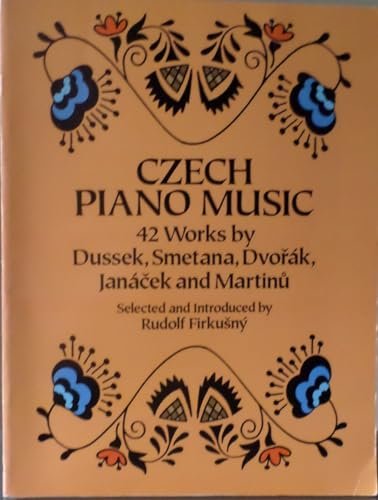 Czech Piano Music: 42 Works by Dussek, Smetana, Dvorák, Janácek and Martinu