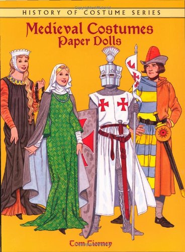 Medieval Costumes Paper Dolls (Dover Paper Dolls)