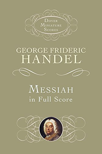 Messiah in Full Score (Dover Miniature Music Scores)