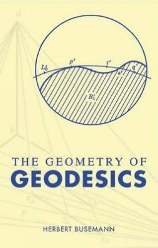 The Geometry of Geodesics (Dover Books on Mathematics)