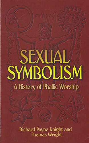 Sexual Symbolism: A History of Phallic Worship