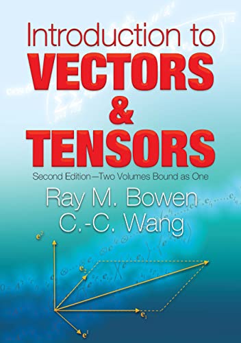 Introduction to Vectors and Tensors: Second Edition--Two Volumes Bound as One (Volume 2) (Dover Books on Mathematics)