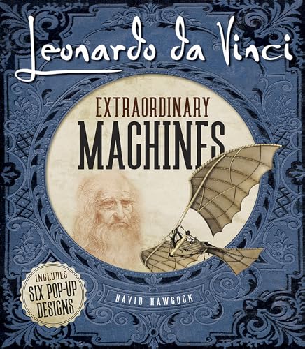 Leonardo da Vinci: Extraordinary Machines (Dover Science For Kids)