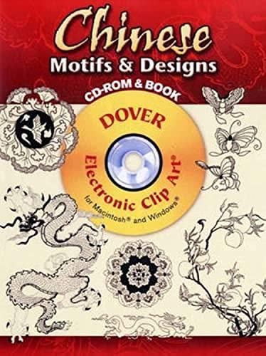 Chinese Motifs and Designs CD-ROM and Book (Dover Electronic Clip Art)