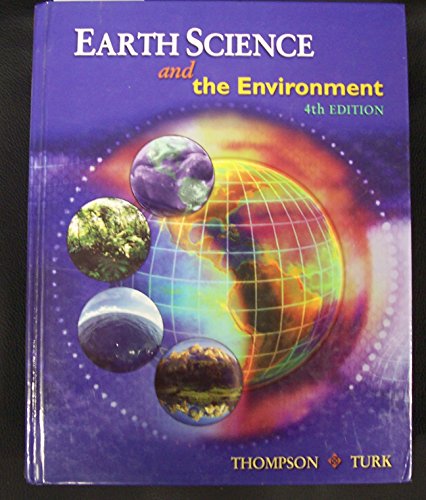 Earth Science and the Environment (with CengageNOW Printed Access Card) (Available Titles CengageNOW)