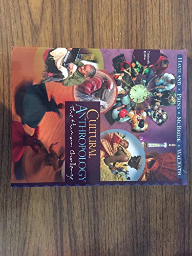 Cultural Anthropology: The Human Challenge