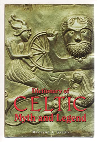 Dictionary of Celtic Myth and Legend