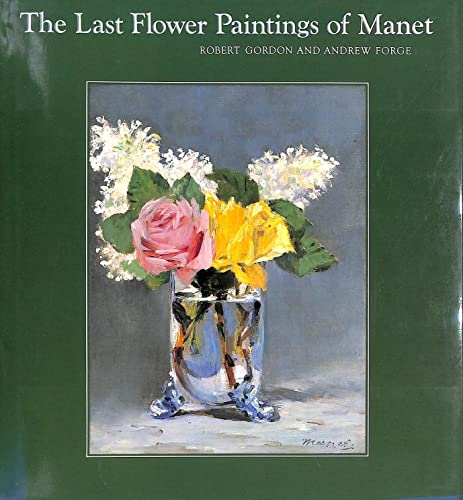 The Last Flower Painting of Manet (Painters and Sculptors)