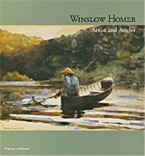 Winslow Homer: Artist and Angler