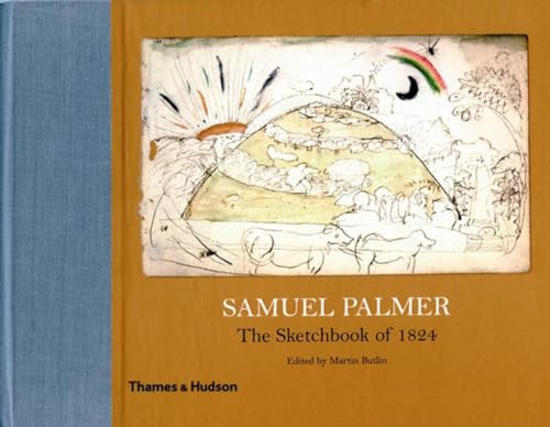 Samuel Palmer: The Sketchbook of 1824