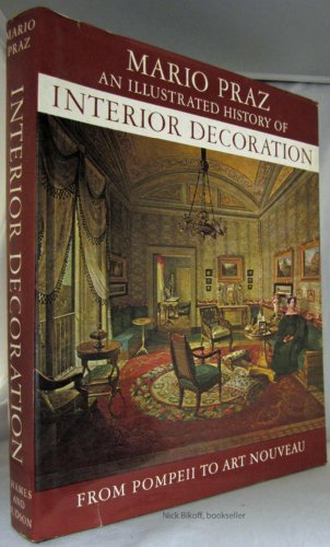 An Illustrated History of Interior Decoration: From Pompeii to Art Nouveau