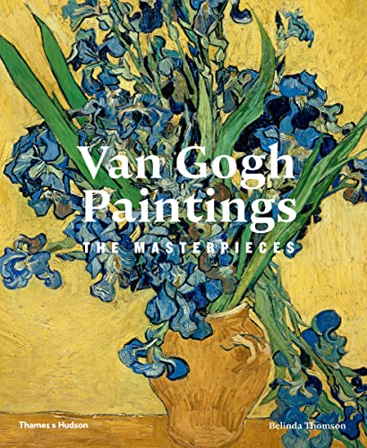 Van Gogh Paintings: The Masterpieces