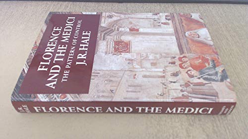 Florence and the Medici: The pattern of control