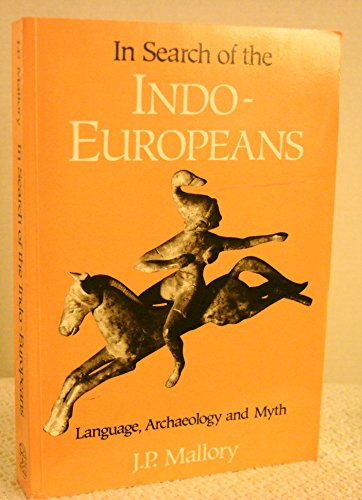 In Search of the Indo-Europeans