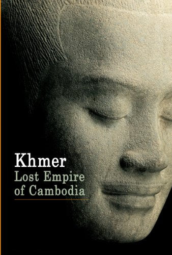 Khmer Lost Empire of Cambodia (New Horizons) /anglais