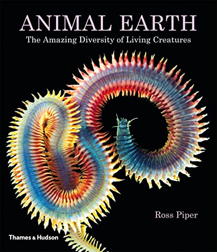 Animal Earth: The Amazing Diversity of Living Creatures