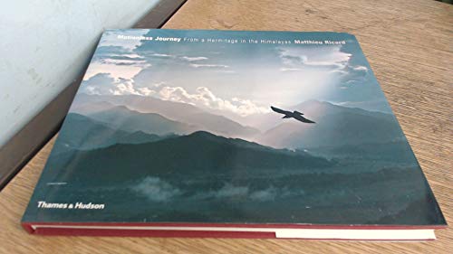 Motionless Journey: From a Hermitage in the Himalayas