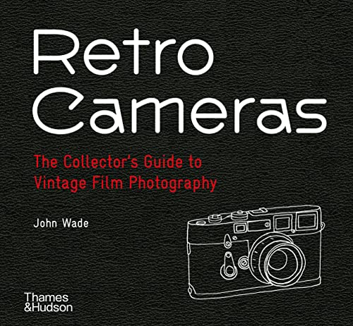 Retro Cameras: The Collector's Guide to Vintage Film Photography