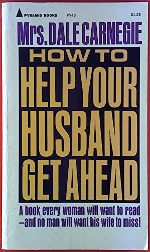 How to Help Your Husband Get Ahead