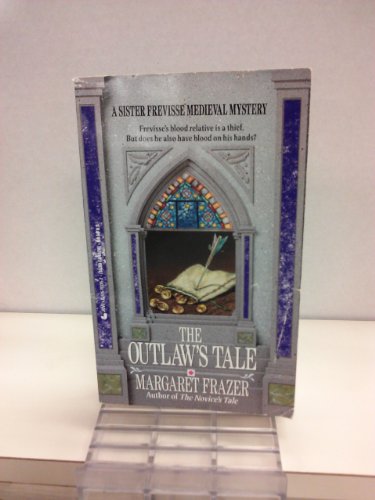 The Outlaw's Tale (Dame Frevisse Medieval Mysteries)