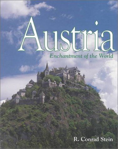 Austria (Enchantment of the World Second Series)