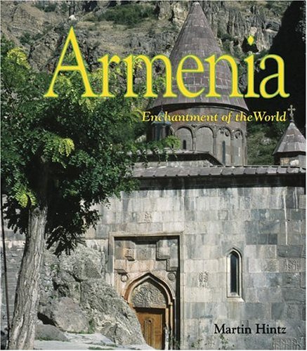 Armenia (Enchantment of the World Second Series)
