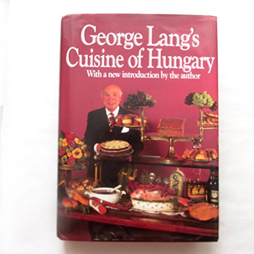 George Lang's Cuisine of Hungary