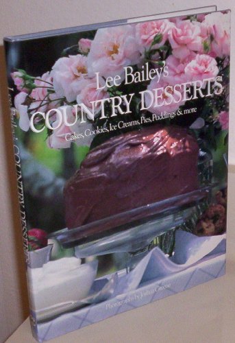 Lee Bailey's Country Desserts