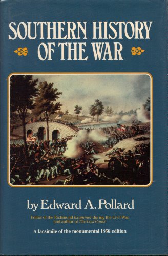 Cover of Southern History of the War: 2 Vols. in One by Pollard, E.A., hardcover Book