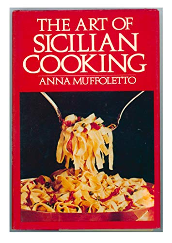 The Art Of Sicilian Cooking