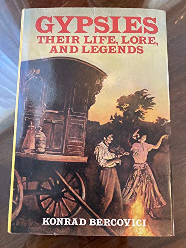 Gypsies: Their Life, Lore, and Legends