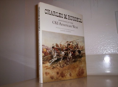 Charles M Russell Ptgs Of Old