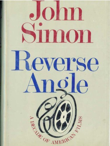 Reverse Angle: A Decade of American Films