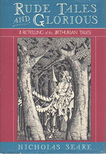 Rude Tales and Glorious