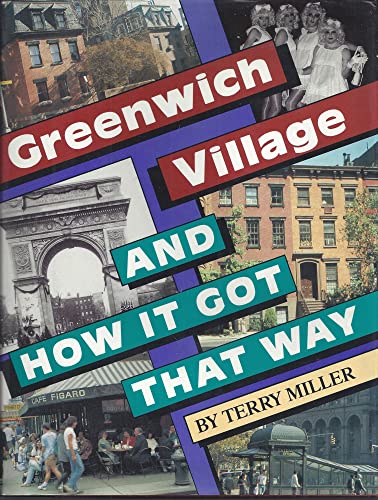 Greenwich Village And How It Got That Way