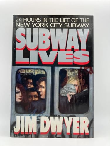 Subway Lives: 24 Hours in the Life of the New York City Subway