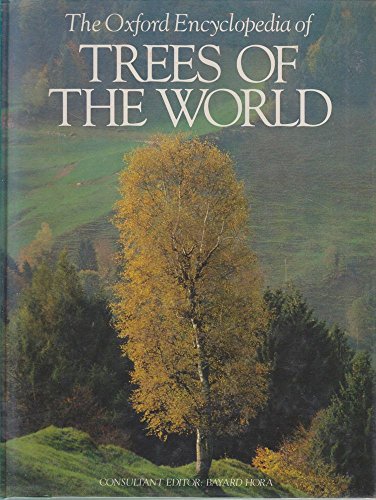 Oxford Encyclopedia Of Trees Of The World