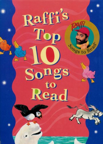 Raffi's Top Ten Songs to Read: (Anthology)