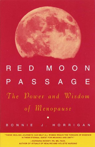Red Moon Passage: The Power and Wisdom of Menopause
