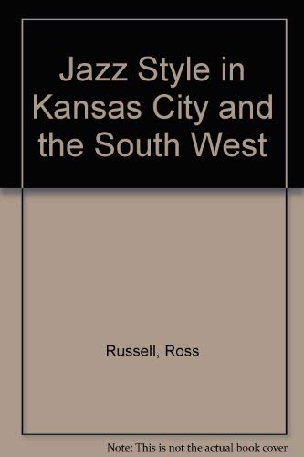 Jazz style in Kansas City and the Southwest