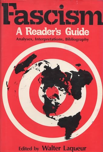 Fascism: A Reader's Guide - Analyses, Interpretations, Bibliography
