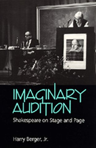 Imaginary Audition: Shakespeare on Stage and Page